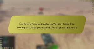 featured-image-eventos-do-passe-de-batalha-em-world-of-tanks-blitz-cronograma-missues-especiais-recompensas-adicionais